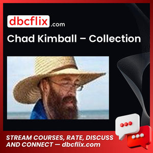 Chad Kimball – Collection free downoad, dbcflix, dbcflix.com, storedbc.com, downloadbusinesscourse, mega, google drive