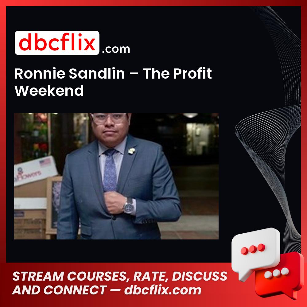 Ronnie Sandlin The Profit Weekend FREE DOWNLOAD