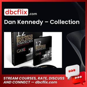 Dan Kennedy – Collection free downoad, dbcflix, dbcflix.com, storedbc.com, downloadbusinesscourse, mega, google drive
