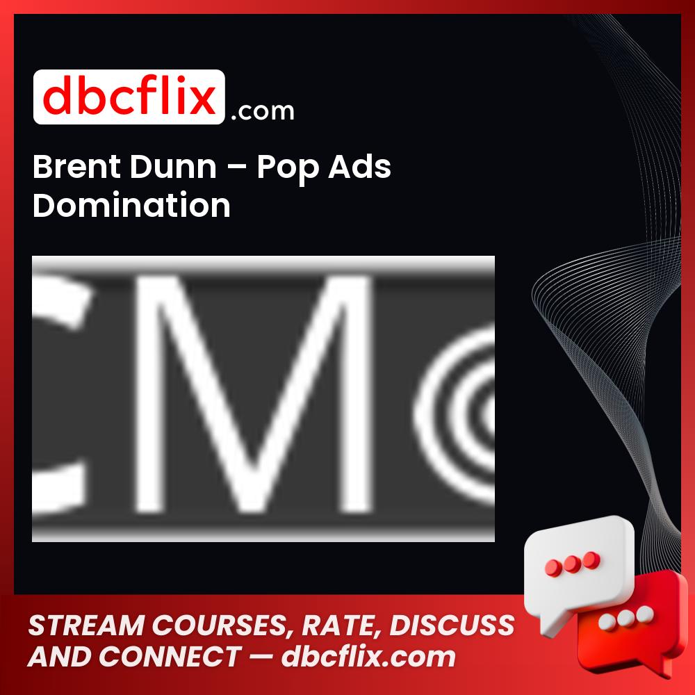 Brent Dunn Pop Ads Domination FREE DOWNLOAD