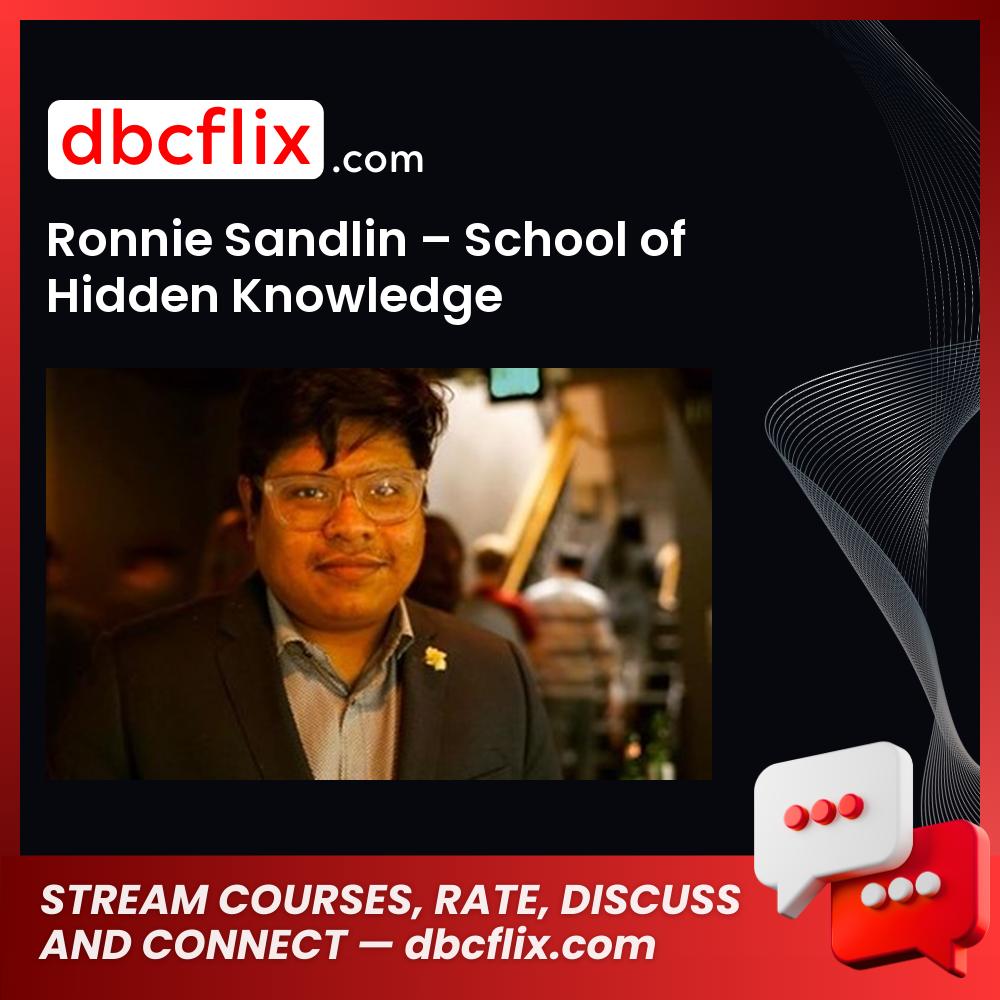 Ronnie Sandlin School Of Hidden Knowledge FREE DOWNLOAD