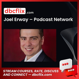 download, downloadbusinesscourse, drive, fast, free, google, mega, rapidgator, torrent Joel Erway – Podcast Network