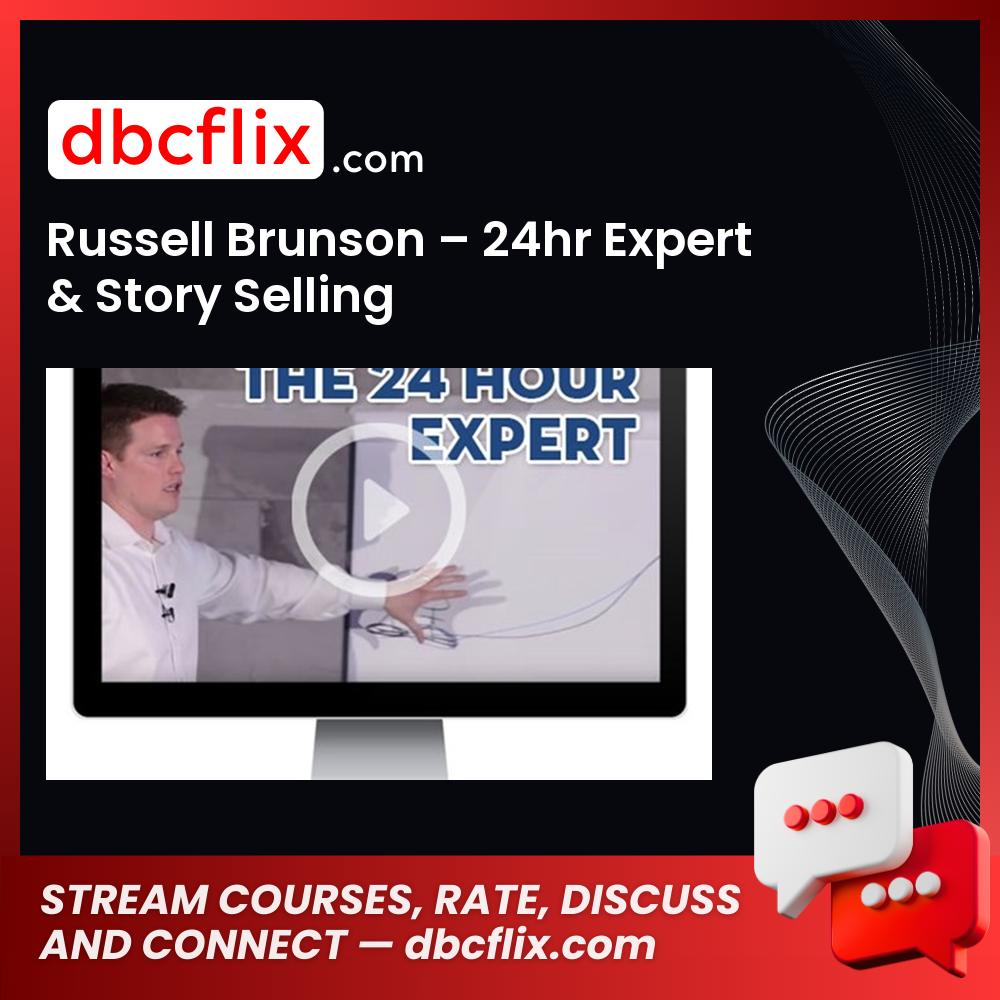 Russell Brunson – 24hr Expert & Story Selling free downoad, dbcflix, dbcflix.com, storedbc.com, downloadbusinesscourse, mega, google drive