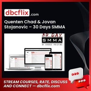 Quenten Chad Jovan Stojanovic 30 Days Smma FREE DOWNLOAD