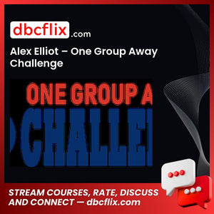 Alex, Alex Elliot One Group Away Challenge, Away, Challenge, Elliot, Group, One