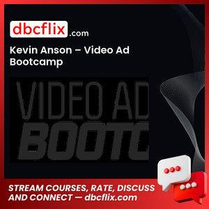 download, downloadbusinesscourse, drive, fast, free, google, Kevin Anson – Video Ad Bootcamp, mega, rapidgator, torrent