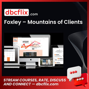 Foxley Mountains Of Clients FREE DOWNLOAD