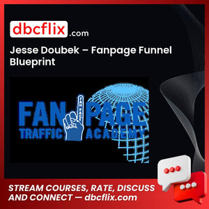 Jesse Doubek Fanpage Funnel Blueprint FREE DOWNLOAD