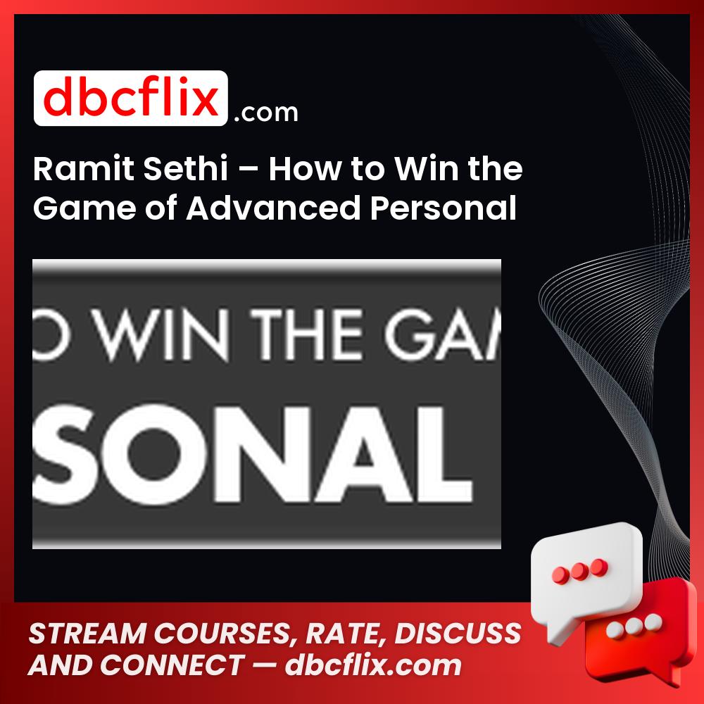 Ramit Sethi – How to Win the Game of Advanced Personal Finance free downoad, dbcflix, dbcflix.com, storedbc.com, downloadbusinesscourse, mega, google drive