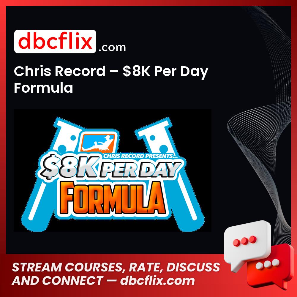 Chris Record 8k Per Day Formula FREE DOWNLOAD