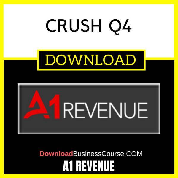 A1Revenue Crush Q4 FREE DOWNLOAD
