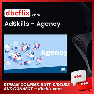 AdSkills – Agency free downoad, dbcflix, dbcflix.com, storedbc.com, downloadbusinesscourse, mega, google drive