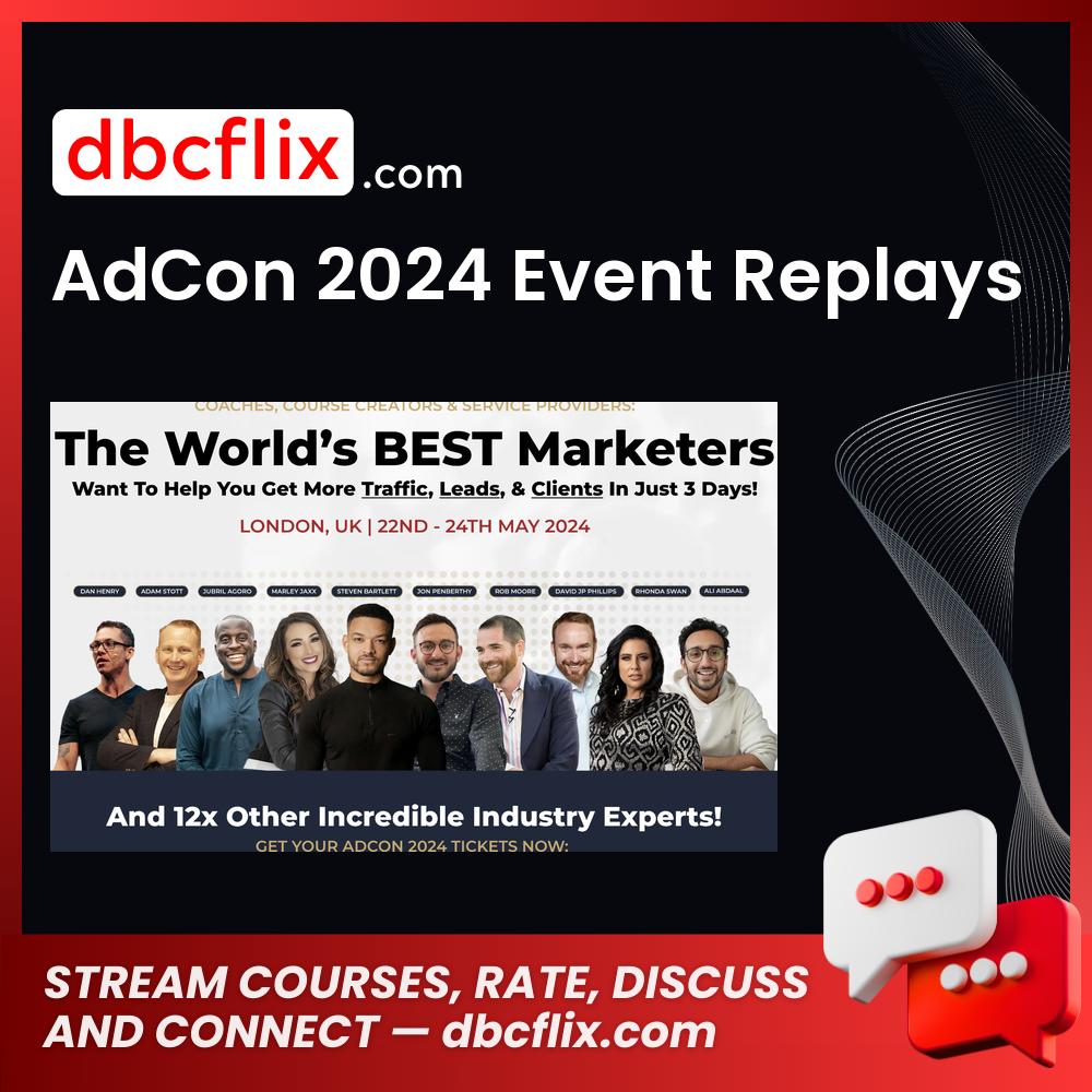 AdCon 2024 Event Replays free downoad, dbcflix, dbcflix.com, storedbc.com, downloadbusinesscourse, mega, google drive