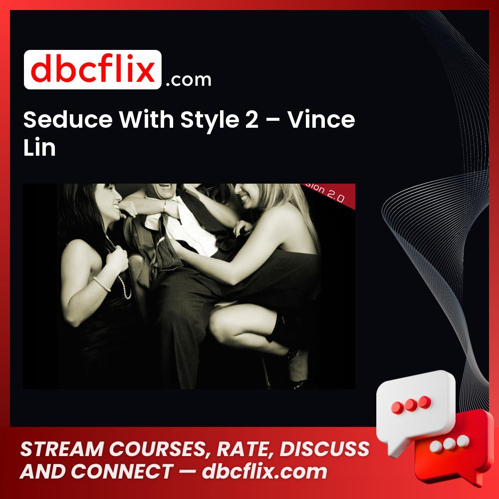 #seduce #with #style #2 #vince #lin download #free #mega #googledriveseduce, 2, free, google drive, lin download, mega, style, Vince, With