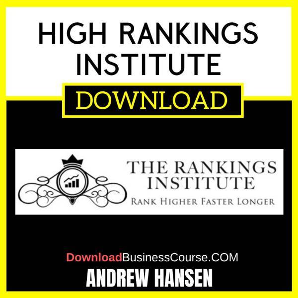Andrew Hansen High Rankings Institute FREE DOWNLOAD