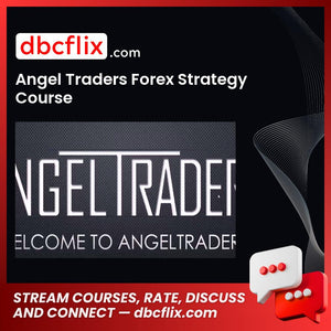 Angel Traders Forex Strategy Course FREE DOWNLOAD