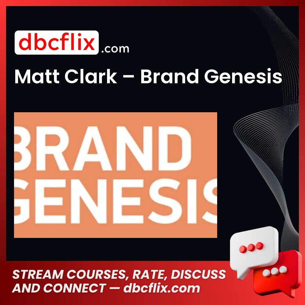 Matt Clark Brand Genesis FREE DOWNLOAD