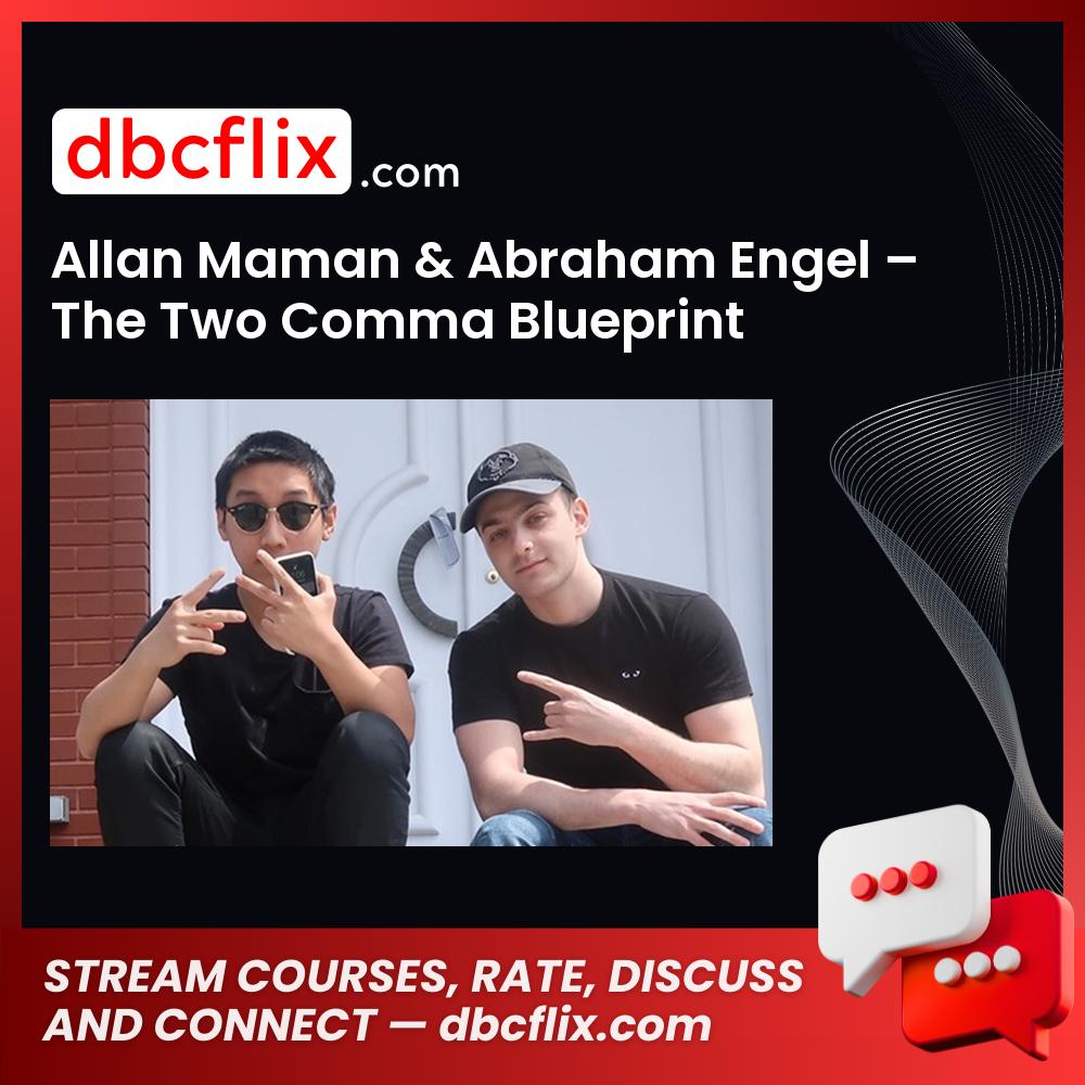 Allan Maman Abraham Engel The Two Comma Blueprint FREE DOWNLOAD