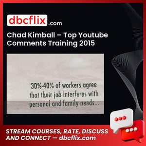 Chad Kimball Top Youtube Comments Training 2015 FREE DOWNLOAD