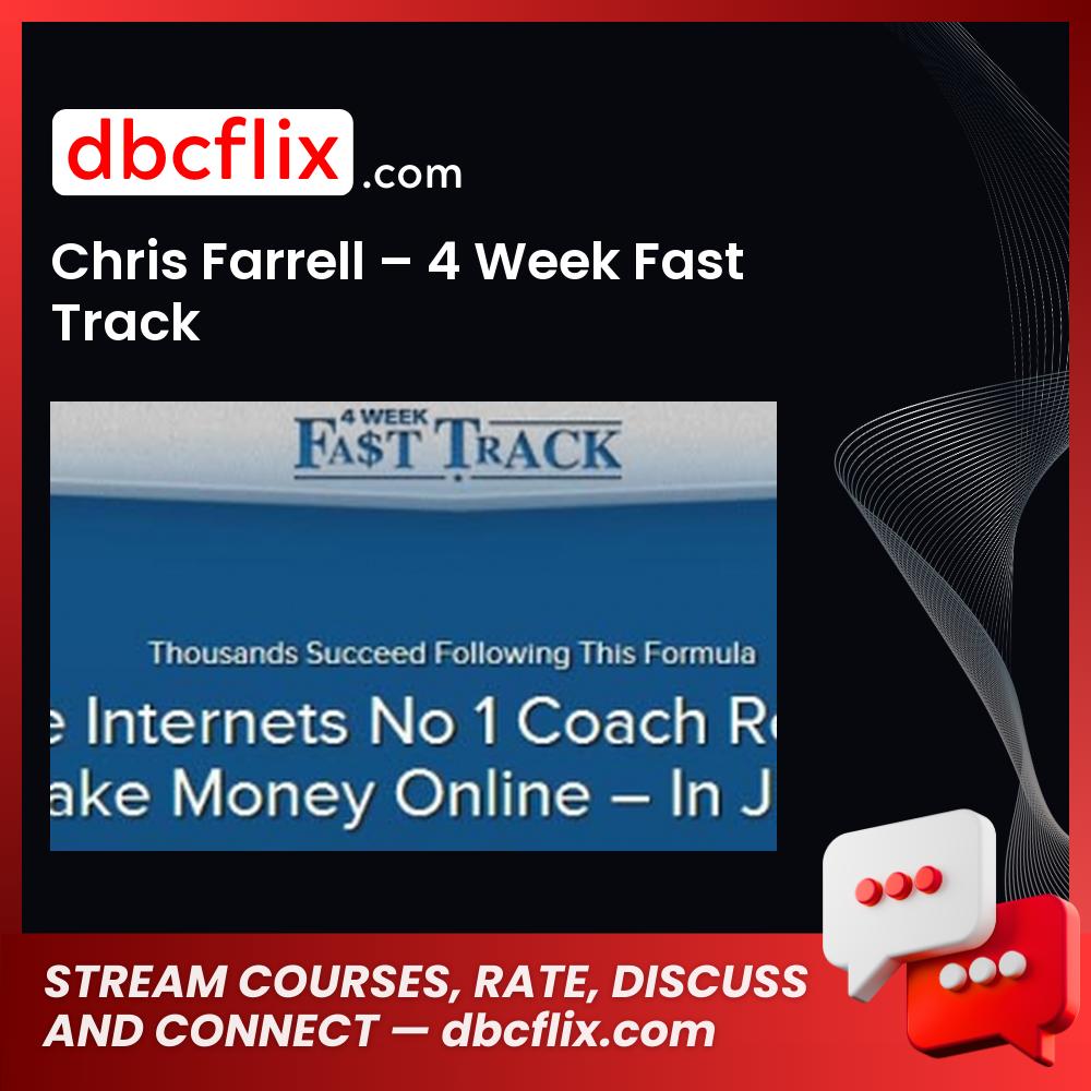 Chris Farrell 4 Week Fast Track FREE DOWNLOAD