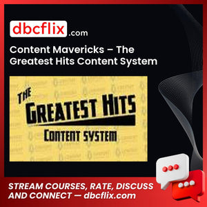 Content Mavericks - The Greatest Hits Content System, download, downloadbusinesscourse, drive, fast, free, google, mega, rapidgator, torrent