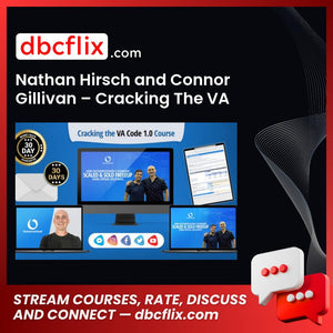 Nathan Hirsch and Connor Gillivan – Cracking The VA Code free downoad, dbcflix, dbcflix.com, storedbc.com, downloadbusinesscourse, mega, google drive