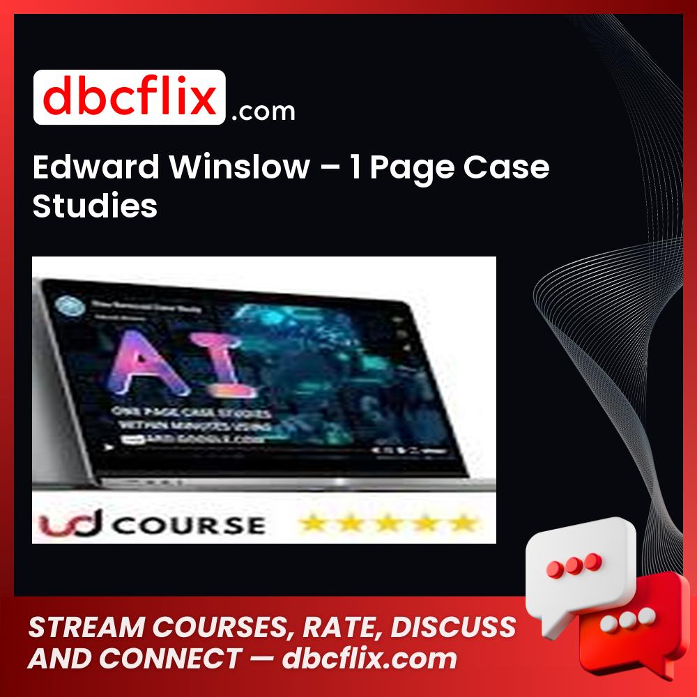 Edward Winslow – 1 Page Case Studies free downoad, dbcflix, dbcflix.com, storedbc.com, downloadbusinesscourse, mega, google drive