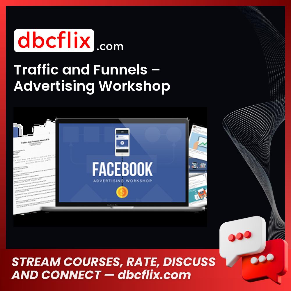 Advertising, and, Funnels, Traffic, Workshop
