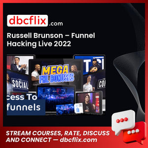 Russell Brunson – Funnel Hacking Live 2022 free downoad, dbcflix, dbcflix.com, storedbc.com, downloadbusinesscourse, mega, google drive