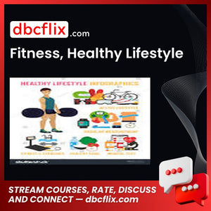Fitness, Healthy Lifestyle free downoad, dbcflix, dbcflix.com, storedbc.com, downloadbusinesscourse, mega, google drive
