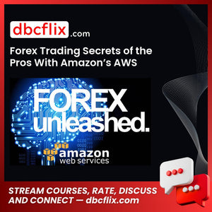 Forex Trading Secrets Of The Pros With Amazons Aws FREE DOWNLOAD