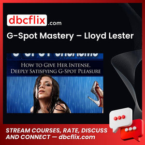 download, downloadbusinesscourse, drive, fast, free, G-Spot Mastery – Lloyd Lester, google, mega, rapidgator, torrent