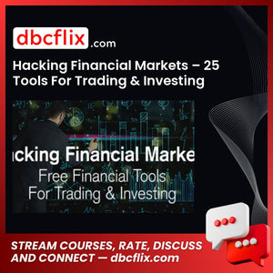 Hacking Financial Markets 25 Tools For Trading Investing 2016 FREE DOWNLOAD
