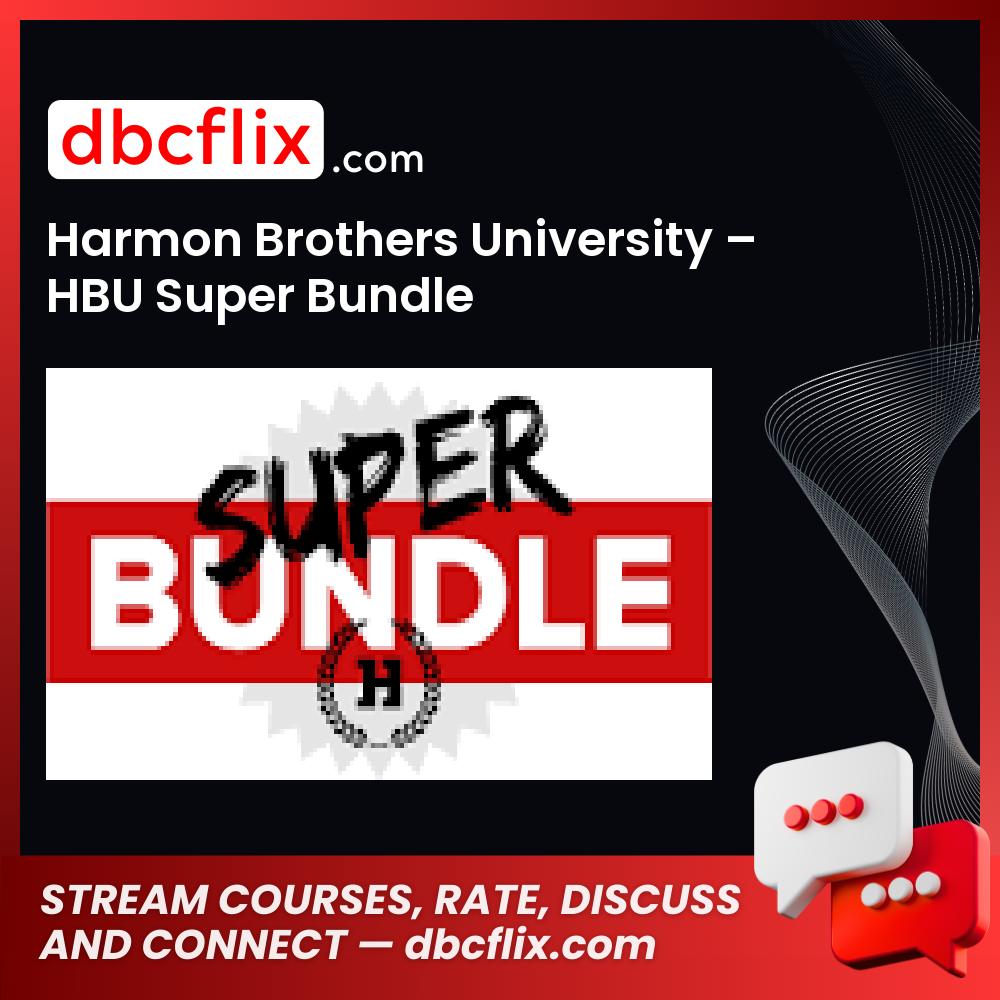 Harmon Brothers University – HBU Super Bundle free downoad, dbcflix, dbcflix.com, storedbc.com, downloadbusinesscourse, mega, google drive