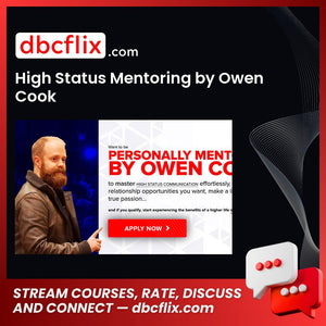 download, downloadbusinesscourse, drive, fast, free, google, High Status Mentoring by Owen Cook, mega, rapidgator, torrent
