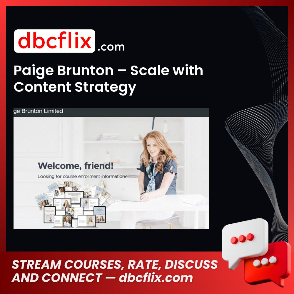 Paige Brunton – Scale with Content Strategy free downoad, dbcflix, dbcflix.com, storedbc.com, downloadbusinesscourse, mega, google drive