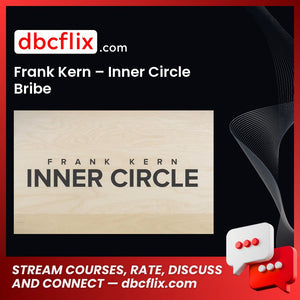 Frank Kern Inner Circle Bribe FREE DOWNLOAD