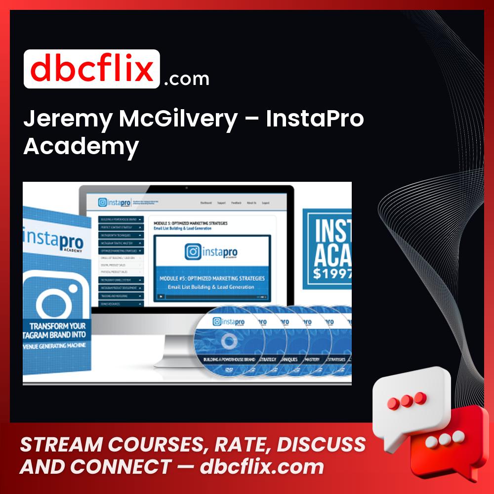 Jeremy Mcgilvery Instapro Academy FREE DOWNLOAD