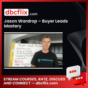 Jason Wardrop Buyer Leads Mastery FREE DOWNLOAD