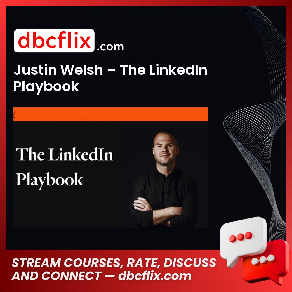 Justin, Justin Welsh The Linkedin Playbook, LinkedIn, Playbook, The, Welsh