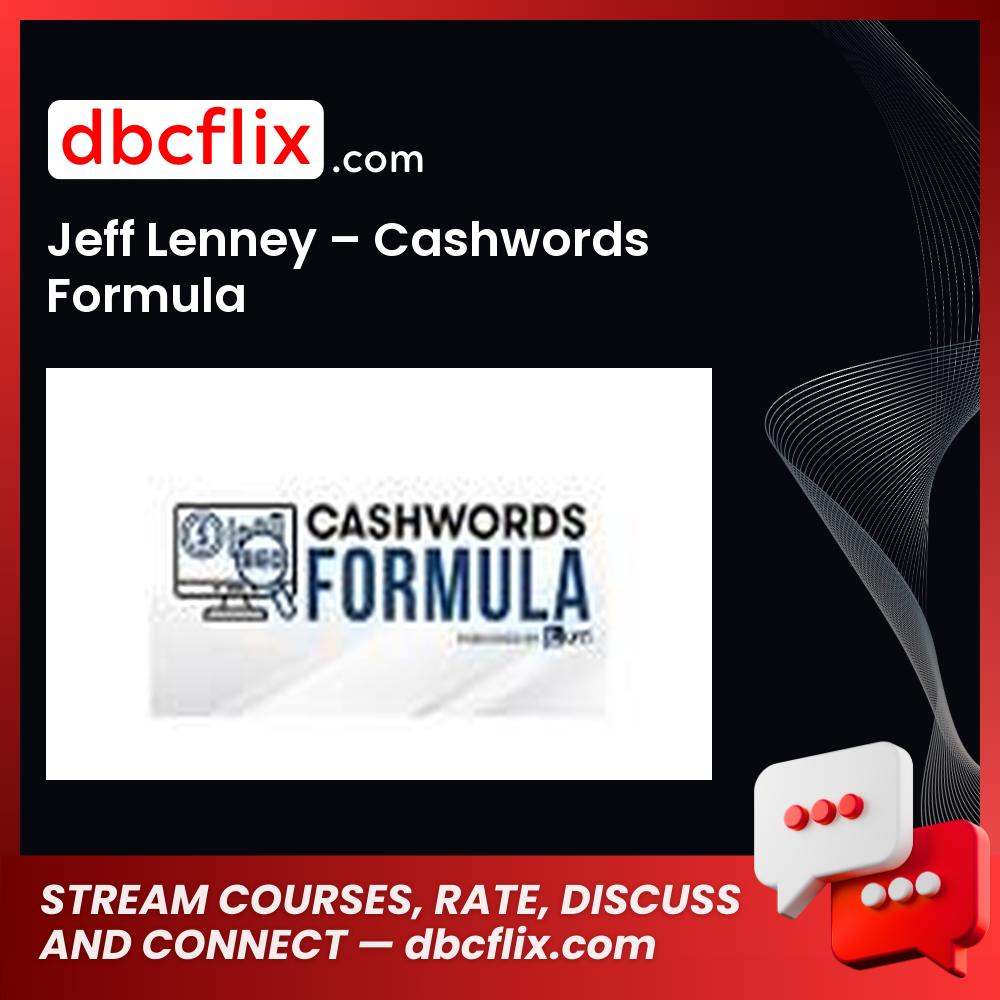 Jeff Lenney – Cashwords Formula free downoad, dbcflix, dbcflix.com, storedbc.com, downloadbusinesscourse, mega, google drive