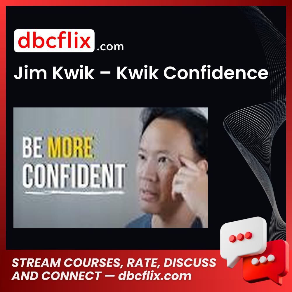 download, downloadbusinesscourse, drive, fast, free, google, Jim Kwik – Kwik Confidence, mega, rapidgator, torrent