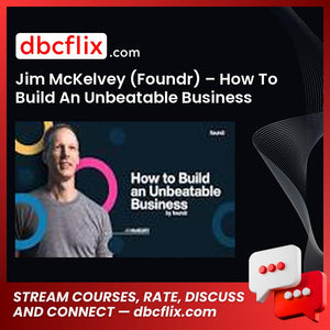download, downloadbusinesscourse, drive, fast, free, google, Jim McKelvey (Foundr) – How To Build An Unbeatable Business, mega, rapidgator, torrent