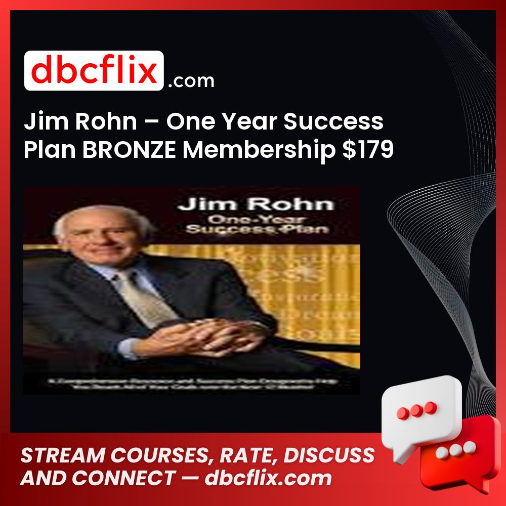 Jim Rohn – One Year Success Plan BRONZE Membership $179 free downoad, dbcflix, dbcflix.com, storedbc.com, downloadbusinesscourse, mega, google drive