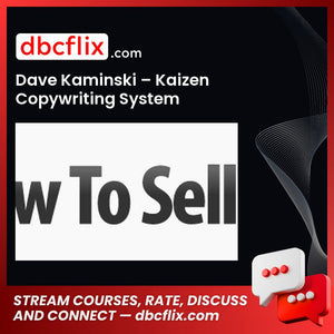 Dave Kaminski Kaizen Copywriting System FREE DOWNLOAD