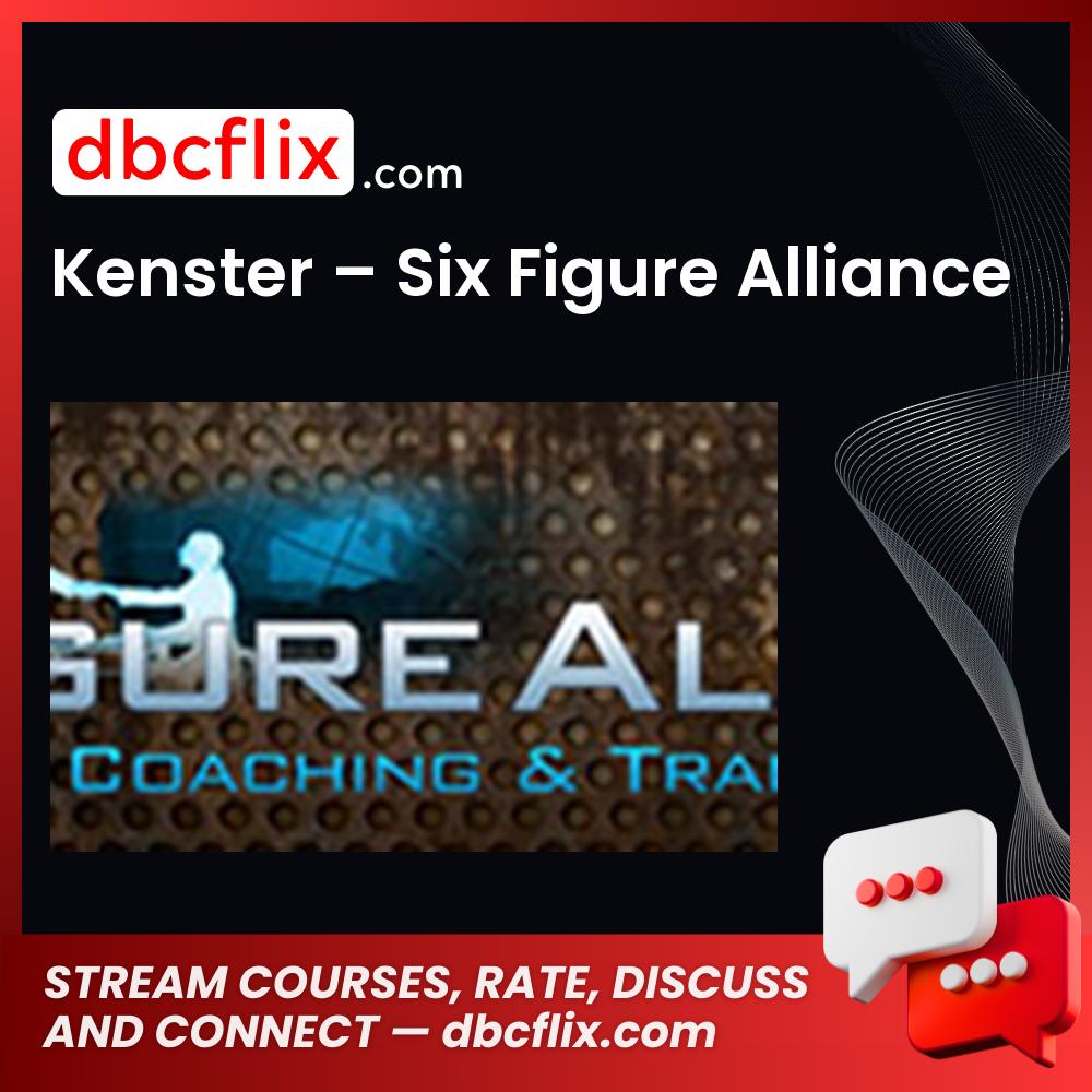 Kenster Six Figure Alliance FREE DOWNLOAD