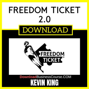 2.0, Freedom, Kevin, King, Ticket