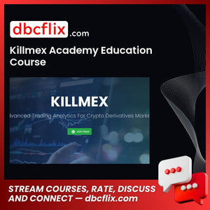 download, downloadbusinesscourse, drive, fast, free, google, Killmex Academy Education Course, mega, rapidgator, torrent