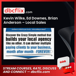 Kevin Wilke Ed Downes Brian Anderson Local Sales Automation FREE DOWNLOAD