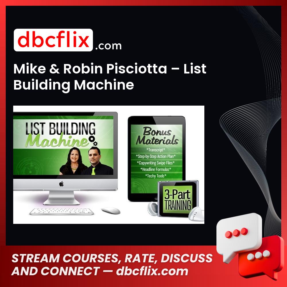 Mike Robin Pisciotta List Building Machine FREE DOWNLOAD